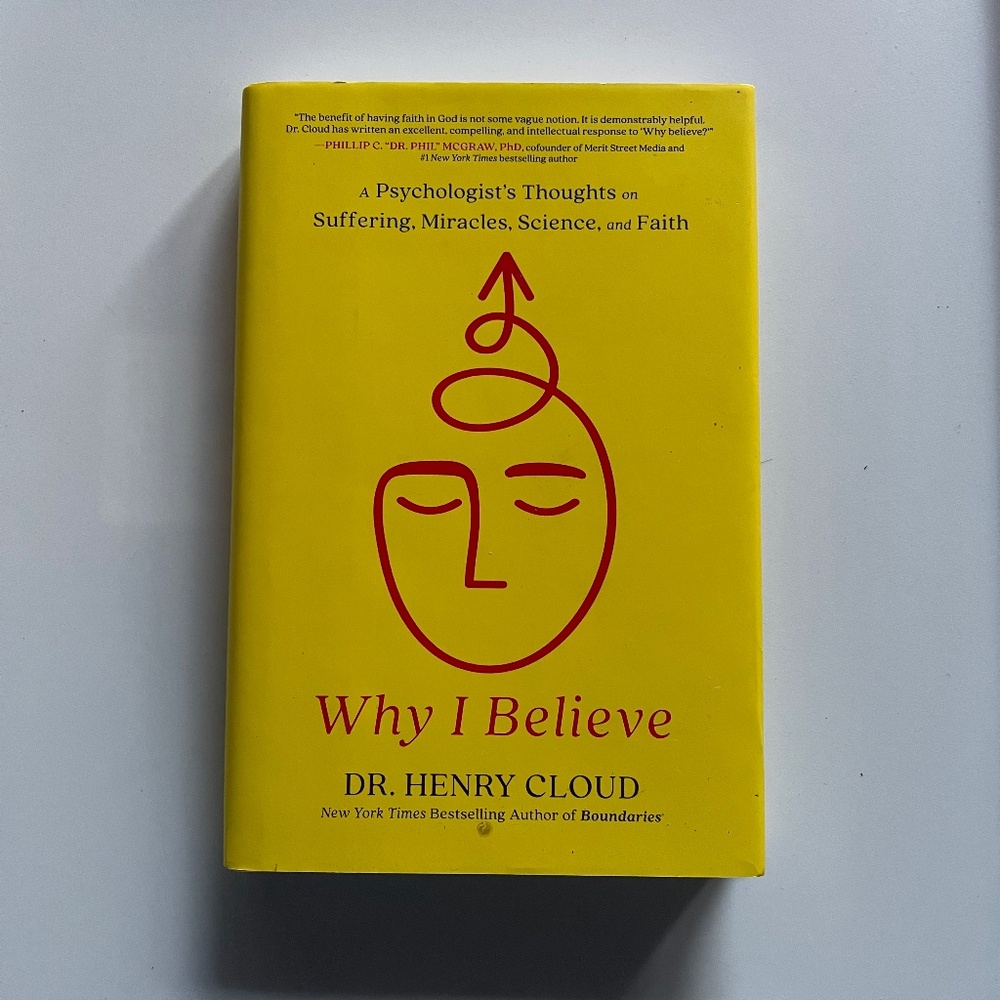 Why I Believe by Dr. Henry Cloud Book